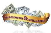 Diamonds and Dollars Casino Promotion