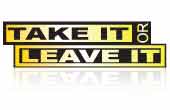 Take it or Leave It Contest