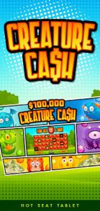 hot seat promotion - creature cash