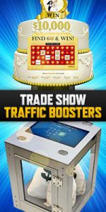 first quarter promotions - trade show traffic boosters